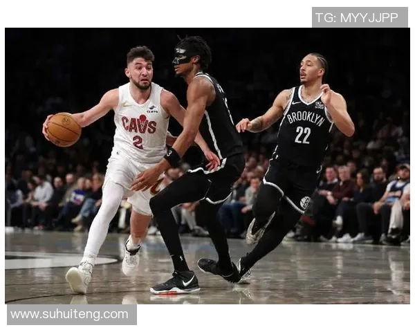 篮网对阵骑士精彩直播全程回顾与赛后分析尽在此处